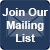 Join Our Mailing List